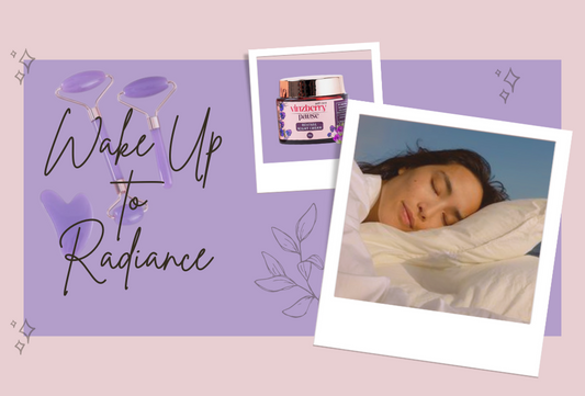 Wake Up to Radiance – The Ultimate Night-time Skincare Ritual